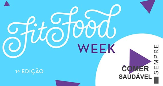 1ª edição do Fit Food Week reúne 18 restaurantes com pratos saudáveis