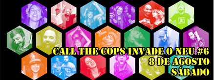Neu Club recebe a festa Call  The Cops para animar a noite da galera