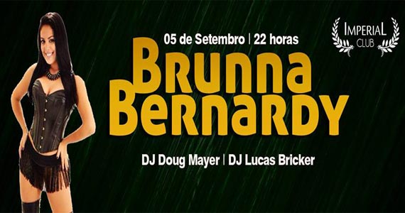 Imperial Club apresenta show de Brunna Bernardy na Festa Sertanejinho