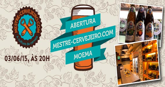 Moema ganha franquia da loja Mestre-Cervejeiro nesta quarta-feira