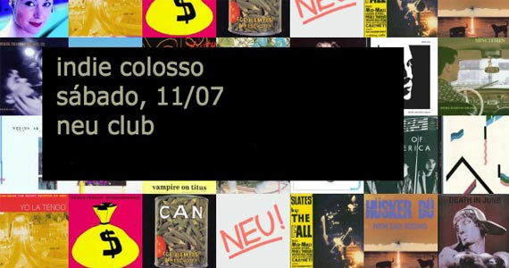 Festa Indie Colosso com line up especial na balada Neu Club