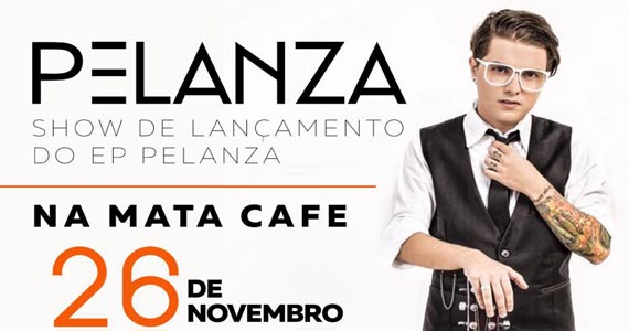 Na Mata Café recebe o cantor Pe Lanza em carreira Solo na quinta feira