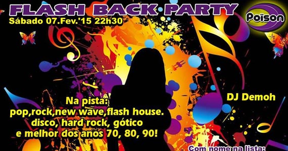 Poison Bar e Balada recebe a festa Flash Back Party com DJ Demoh 