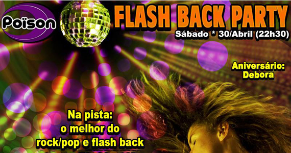 Poison Bar e Balada recebe a festa Flash Back Party no sábado