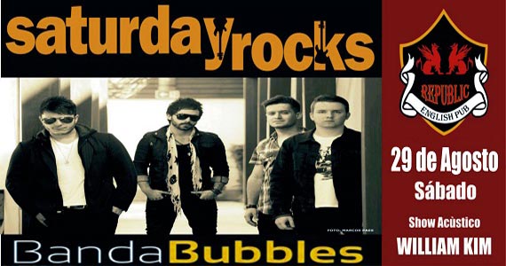 Republic Pub recebe a banda Bubbles e William Kim neste sábado