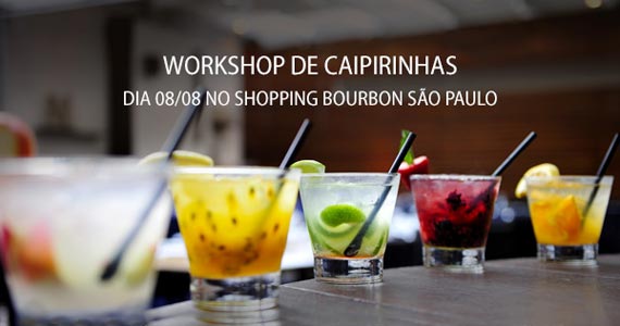 Fast Shop do Shopping Bourbon oferece Workshop de Caipirinhas grátis 