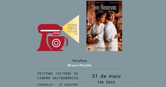 Cook for the Future - Filme Sem Reservas - Serafina