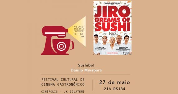 Cook for the Future - Filme Jiro Dreams of Sushi- SushiBol
