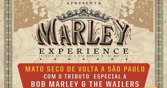 Mato Seco e convidados agitam o Marley Experience no Vitrini Show