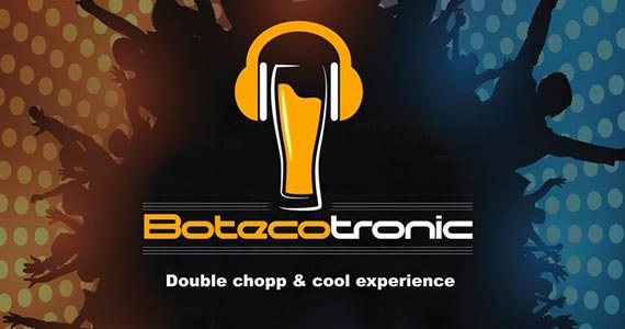 Posto 6 recebe festa Botecotronic com Double Chopp e DJs nas pick-ups