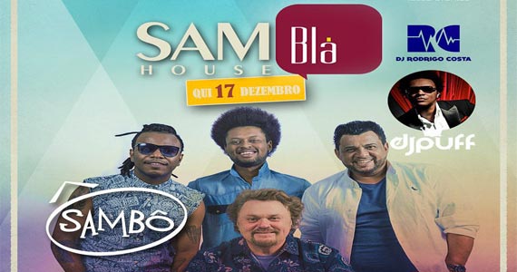 Blá Bar recebe o show do Grupo Sambô agitando a quinta feira 