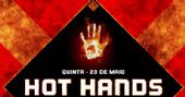 Esta quinta-feira tem Hot Hands na Clash Club, em S�o Paulo