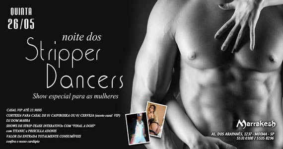 Noite dos Stripper Dancers com show erótico e interativo na quinta