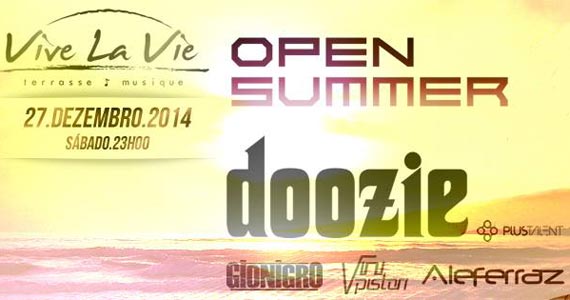 Open Summer Party com DJ Doozie e convidados no Vive La Vie Club