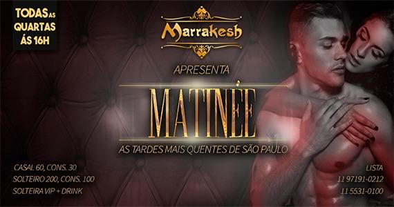 Quartas a tarde com Matinée no Marrakesh Club e muito swing