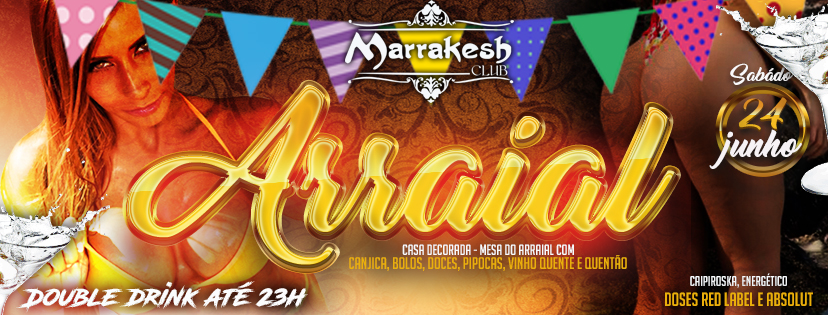 Festa de Arraial anima o sábado com decoração típica no Marrakesh Club