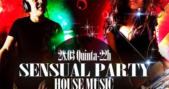 Sensual Party House Music no Hot Bar