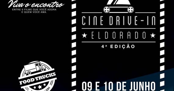 4º Cine Drive-In nos dias 09 e 10 de junho no Shopping Eldorado