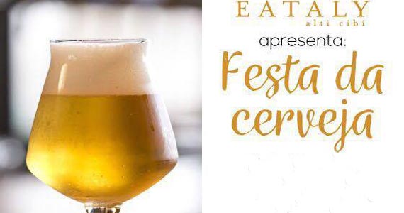 Festa da Cerveja com DJ e Food Truck acontece na Eataly Brasil