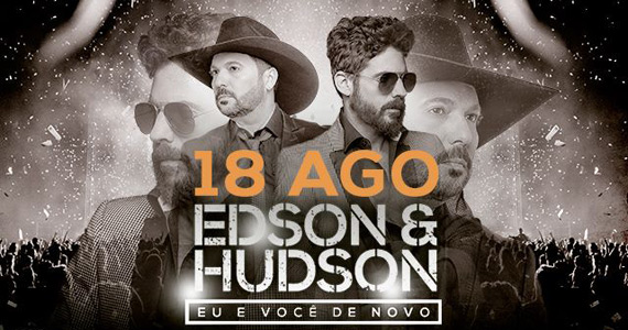 Dupla sertaneja Edson e Hudson lança 6º DVD no Espaço das Américas