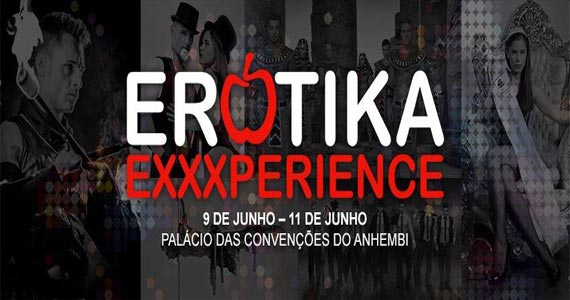 Anhembi recebe 1ª edição da Erótika Exxperience no mês de junho