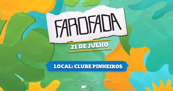 Clube Pinheiros recebe mais uma edição da tradicional festa Farofada