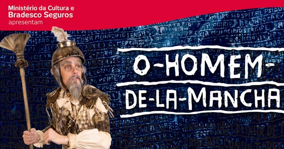 Teatro Alfa recebe recebe musical O Homem de La Mancha