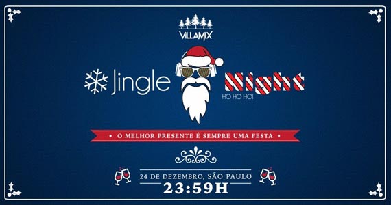 Villa Mix recebe festa Jingle Night com Jet Lag e convidados