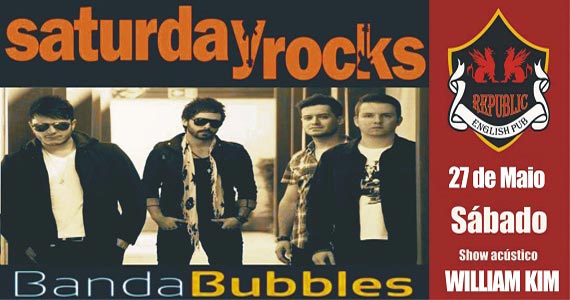 Republic Pub recebe a banda Bubbles e William Kim no sábado