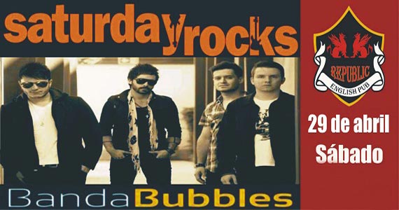 Republic Pub recebe a banda Bubbles para animar a noite