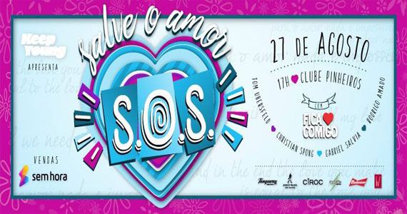 Esporte Clube Pinheiros recebe festa S.O.S - Salve o Amor 