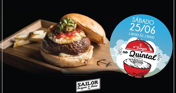 Sailor Burger realiza a 4ª edição do Burger no Quintal neste sábado