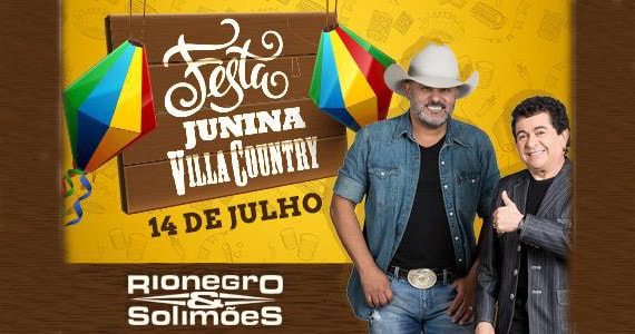 A dupla Rionegro & Solimões agita a Festa Junina do Villa Country