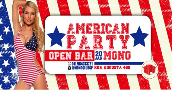 American Party com Open Bar na Mono Club