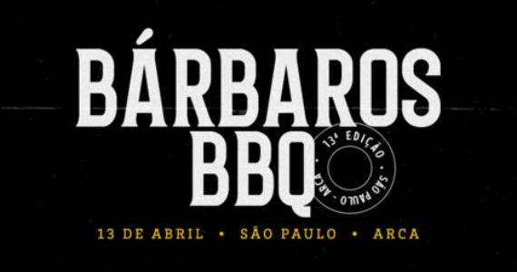13ª Edição Bárbaros BBQ - São Paulo 2024