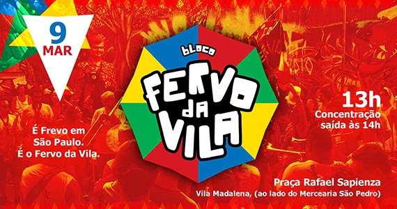 Pós carnaval com o bloco Fervo da Vila agita às ruas da Vila Madalena Pós carnaval com o bloco Fervo da Vila agita às ruas da Vila Madalena