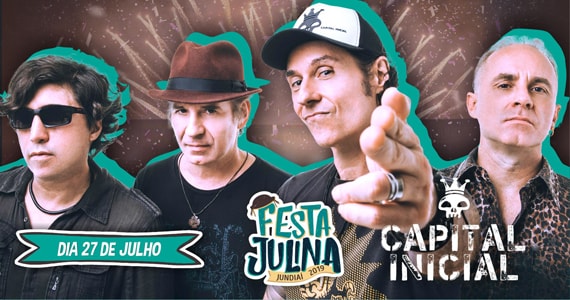 Festa Julina Jundiaí será estremecida pelo show do Capital Inicial