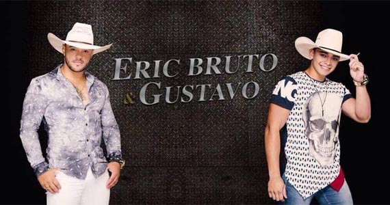 Eric Bruto e Gustavo agitam o público no Villa Mix