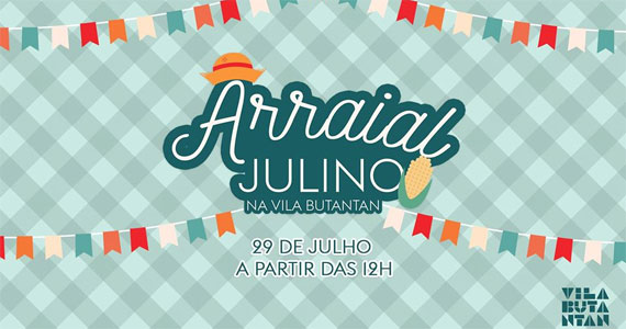 Festa Junina da Vila Butantan com entrada gratuita