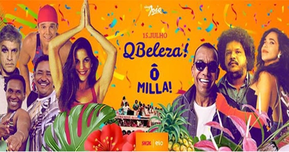 Cine Joia recebe as festas Q Beleza e Ô Milla