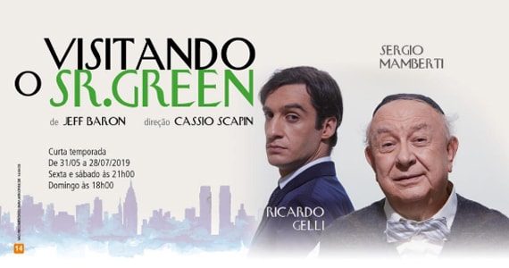 Visitando o Sr Green estreia no Teatro Renaissance com Sergio Maberti