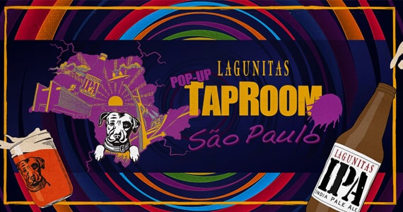 Lagunitas Brewing Company abre Pop Up Tap Room em São Paulo