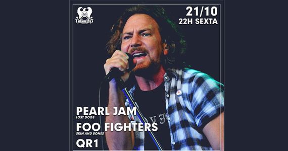 Covers do Pearl Jam,Foo Fighters e QR1 agitam a noite no Manifesto Bar