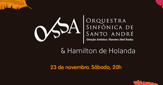 Sesc Santo André apresenta concerto de Hamilton de Holanda e OSSA