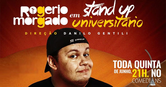 O espetáculo stand-up Universitário com Rogério Morgado no Comedians