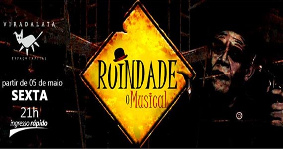 “Ruindade - O Musical” em cartaz no Teatro Viradalata