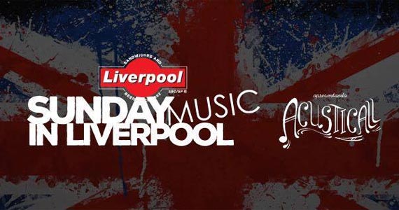 Sunday Music com a banda Acusticall no Liverpool