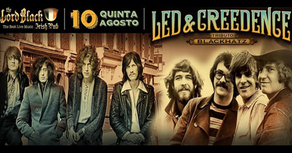 Tributo ao Led Zeppelin & Creedence no The Lord Black