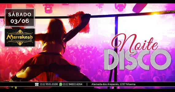 Marrakesh Club recebe a Noite Disco para animar a noite de sábado