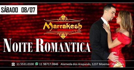 Noite Romântica anima o sábado com erotismo no Marrakesh Club